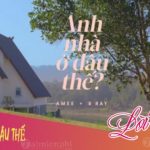 Lời bài hát Anh Nhà Ở Đâu Thế