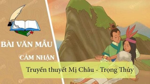 cam nhan ve truyen thuyet mi chau trong thuy