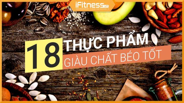 thuc pham giau chat beo tot