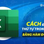 5 cách đánh số thứ tự trong Excel bằng hàm - Bạn sẽ cần biết