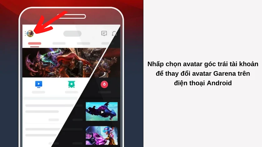 Cách đổi ảnh đại diện Garena trên điện thoại