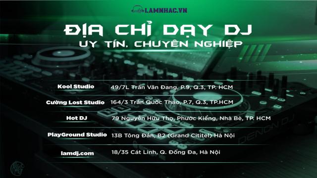 học dj tại hà nội ở đâu uy tín?