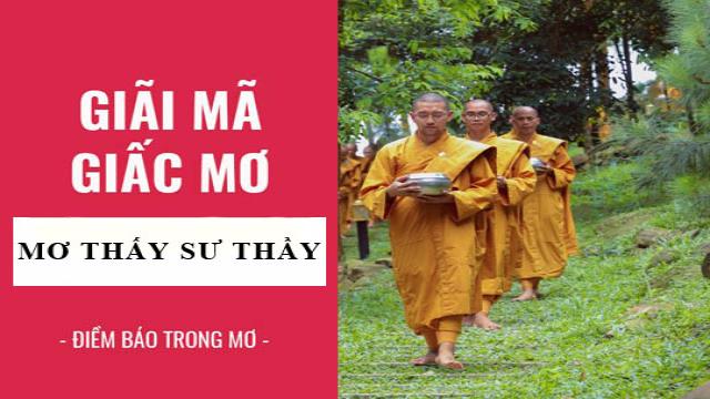 Mơ Thấy Thầy Chùa Có Ý Nghĩa Gì? Con Số May Mắn Nào?