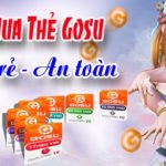 Mua Thẻ Gosu (Gcard) Ở Đâu? Cách Mua online Thế Nào?