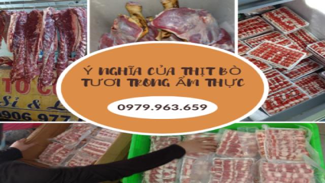 Ý nghĩa của thịt bò tươi trong ẩm thực