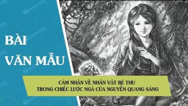 cam nhan ve nhan vat be thu trong chiec luoc nga cua nguyen quang sang