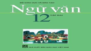 Soạn bài Ngữ Văn 12 - Tổng hợp đầy đủ chương trình Văn 12