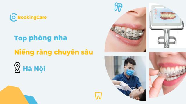 Top phòng nha niềng răng chuyên sâu Hà Nội - Ảnh: BookingCare