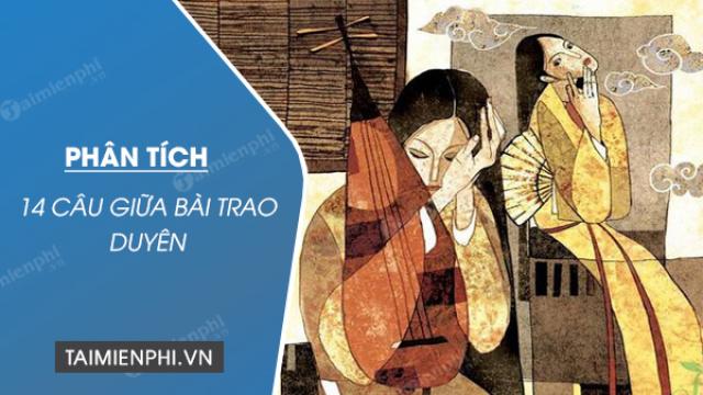 phan tich 14 cau giua bai trao duyen