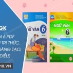 Tải SGK Ngữ Văn 6 PDF tập 1, 2 MỚI sách Kết nối tri thức, Chân trời sáng tạo, Cánh diều