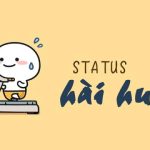 Những câu STT hài hước, vui vẻ về tình bạn, tình yêu và cuộc sống