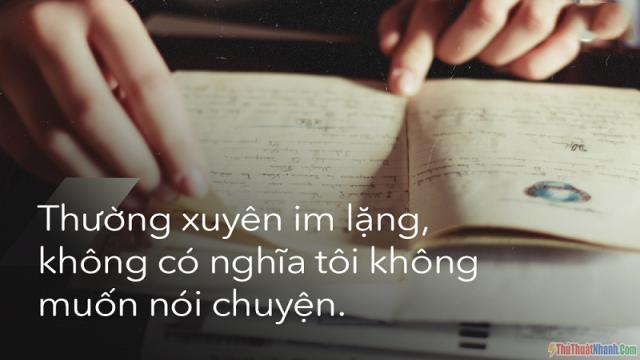 Stt - những câu nói về người ít nói, sống nội tâm và giỏi che đậy cảm xúc