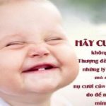 Những câu nói hay về cuộc sống vui vẻ giúp bạn cười mỗi ngày