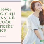 Top 1999+ những câu nói hay về nụ cười thu hút hàng triệu like trên MXH