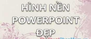 Hình nền Powerpoint đơn giản mà đẹp – Hình nền PP, PPT đẹp