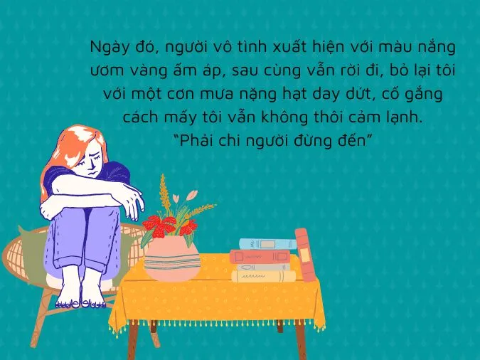 Stt tâm trạng buồn về tình yêu khiến bạn rơi lệ 2