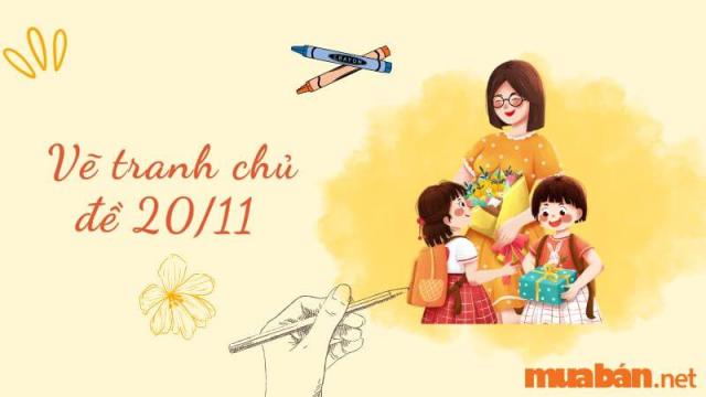 Vẽ tranh chủ đề 20/11 đẹp nhất